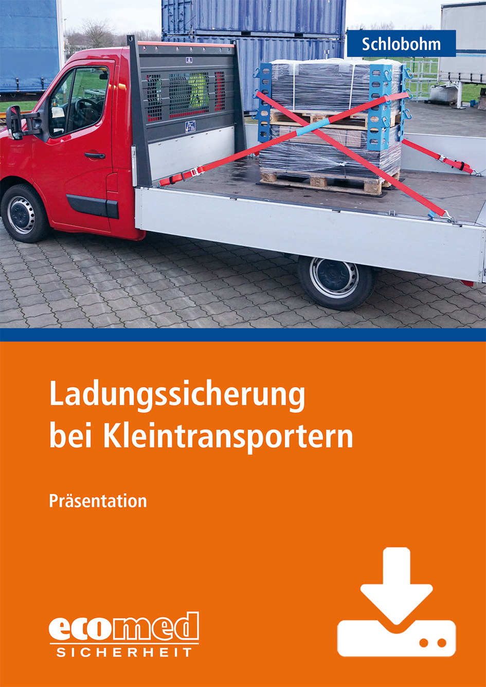 Ladungssicherung bei Kleintransportern - Präsentation (Download)